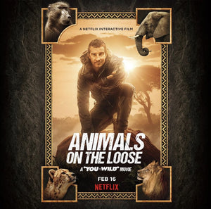 Bear Grylls' Animals on the Loose: A "You vs. Wild Movie”! on Netflix